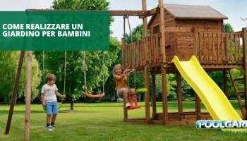 Come realizzare un giardino per bambini