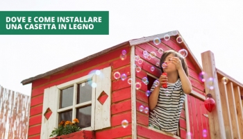 Guida all'installazione e al posizionamento ottimale della tua casetta in legno